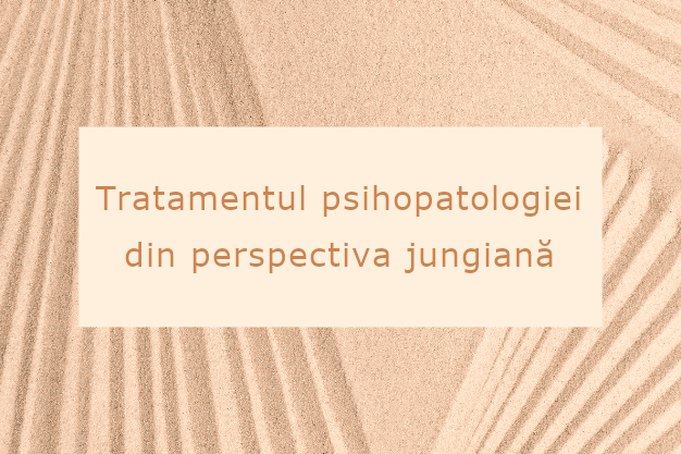 You are currently viewing Tratamentul psihopatologiei din perspectiva jungiană